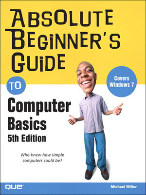 cover image of Absolute Beginner's Guide to Computer Basics